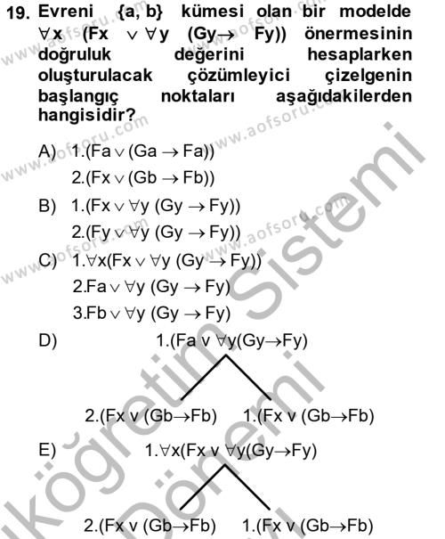 Sembolik Mantık Dersi 2013 - 2014 Yılı (Final) Dönem Sonu Sınavı 19. Soru