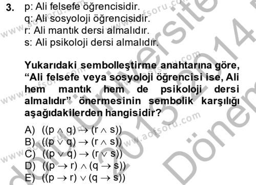 Sembolik Mantık Dersi 2013 - 2014 Yılı (Final) Dönem Sonu Sınavı 3. Soru