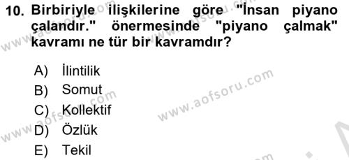 Klasik Mantık Dersi 2021 - 2022 Yılı (Vize) Ara Sınavı 10. Soru