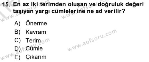 Klasik Mantık Dersi 2021 - 2022 Yılı (Vize) Ara Sınavı 15. Soru