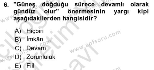 Klasik Mantık Dersi 2022 - 2023 Yılı Yaz Okulu Sınavı 6. Soru