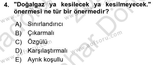 Klasik Mantık Dersi 2023 - 2024 Yılı (Final) Dönem Sonu Sınavı 4. Soru