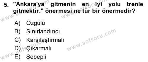 Klasik Mantık Dersi 2023 - 2024 Yılı (Final) Dönem Sonu Sınavı 5. Soru