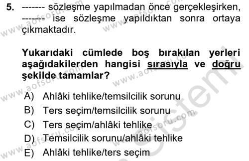 Menkul Kıymet Yatırımları Dersi 2020 - 2021 Yılı Yaz Okulu Sınavı 5. Soru