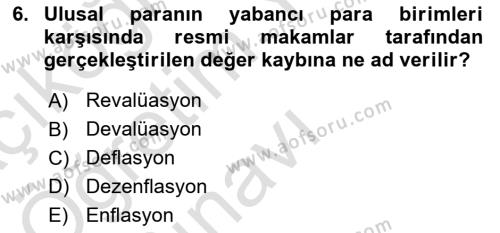 Menkul Kıymet Yatırımları Dersi 2020 - 2021 Yılı Yaz Okulu Sınavı 6. Soru