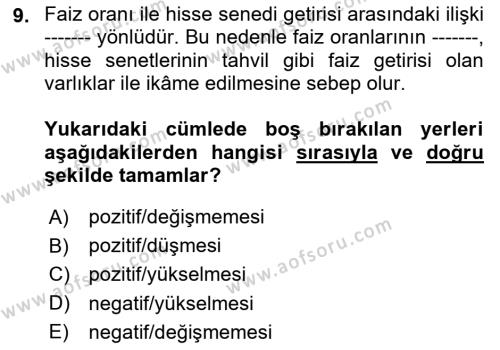 Menkul Kıymet Yatırımları Dersi 2020 - 2021 Yılı Yaz Okulu Sınavı 9. Soru