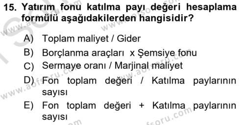 Menkul Kıymet Yatırımları Dersi 2021 - 2022 Yılı (Final) Dönem Sonu Sınavı 15. Soru