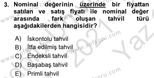 Menkul Kıymet Yatırımları Dersi 2021 - 2022 Yılı Yaz Okulu Sınavı 3. Soru