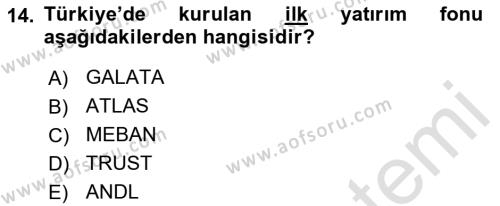 Menkul Kıymet Yatırımları Dersi 2022 - 2023 Yılı (Final) Dönem Sonu Sınavı 14. Soru