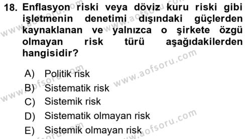 Menkul Kıymet Yatırımları Dersi 2022 - 2023 Yılı (Final) Dönem Sonu Sınavı 18. Soru