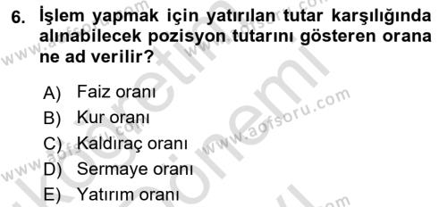 Menkul Kıymet Yatırımları Dersi 2022 - 2023 Yılı (Final) Dönem Sonu Sınavı 6. Soru