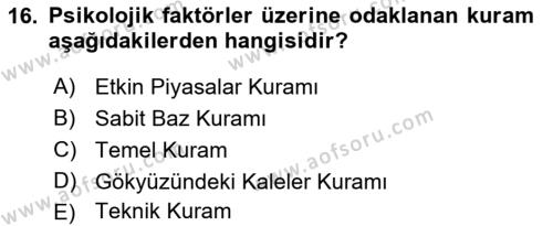 Menkul Kıymet Yatırımları Dersi 2023 - 2024 Yılı (Vize) Ara Sınavı 16. Soru