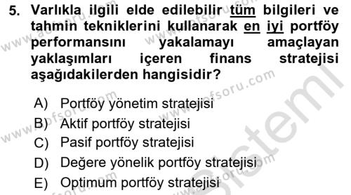 Menkul Kıymet Yatırımları Dersi 2023 - 2024 Yılı (Vize) Ara Sınavı 5. Soru