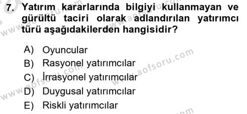 Menkul Kıymet Yatırımları Dersi 2023 - 2024 Yılı (Vize) Ara Sınavı 7. Soru