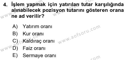 Menkul Kıymet Yatırımları Dersi 2023 - 2024 Yılı (Final) Dönem Sonu Sınavı 4. Soru