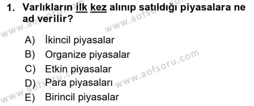 Menkul Kıymet Yatırımları Dersi 2023 - 2024 Yılı Yaz Okulu Sınavı 1. Soru