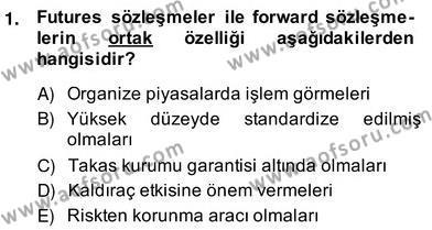Türev Araçlar Dersi 2013 - 2014 Yılı (Vize) Ara Sınavı 1. Soru