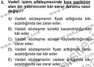 Türev Araçlar Dersi 2013 - 2014 Yılı (Vize) Ara Sınavı 3. Soru