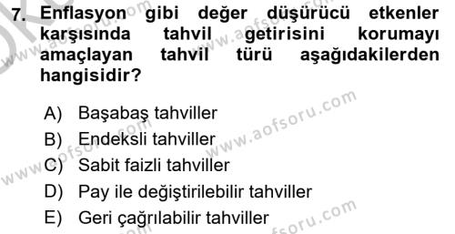 Borsaların Yapısı ve İşleyişi Dersi 2018 - 2019 Yılı Yaz Okulu Sınavı 7. Soru