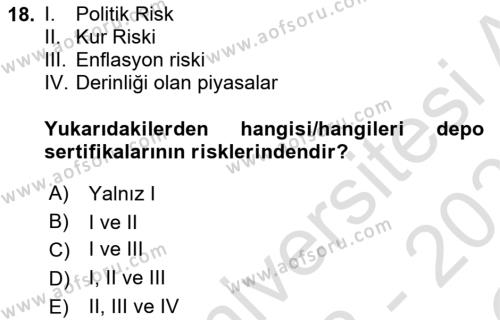 Borsaların Yapısı ve İşleyişi Dersi 2022 - 2023 Yılı Yaz Okulu Sınavı 18. Soru