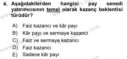 Borsaların Yapısı ve İşleyişi Dersi 2022 - 2023 Yılı Yaz Okulu Sınavı 4. Soru