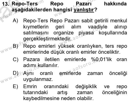 Borsaların Yapısı ve İşleyişi Dersi 2023 - 2024 Yılı (Vize) Ara Sınavı 13. Soru