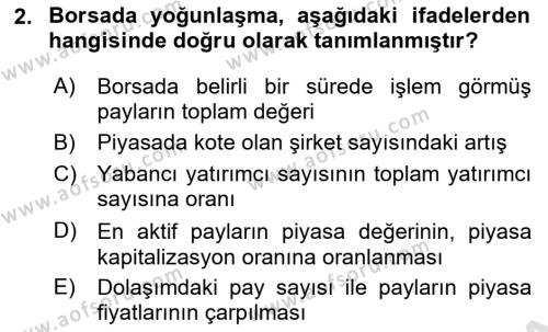 Borsaların Yapısı ve İşleyişi Dersi 2023 - 2024 Yılı (Vize) Ara Sınavı 2. Soru