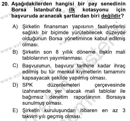 Borsaların Yapısı ve İşleyişi Dersi 2023 - 2024 Yılı (Vize) Ara Sınavı 20. Soru