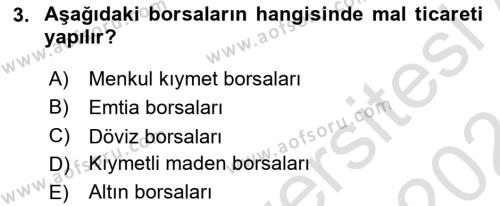 Borsaların Yapısı ve İşleyişi Dersi 2023 - 2024 Yılı (Vize) Ara Sınavı 3. Soru