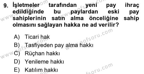 Borsaların Yapısı ve İşleyişi Dersi 2023 - 2024 Yılı (Vize) Ara Sınavı 9. Soru