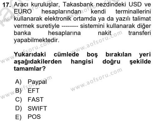 Borsaların Yapısı ve İşleyişi Dersi 2023 - 2024 Yılı (Final) Dönem Sonu Sınavı 17. Soru