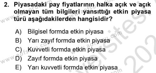 Borsaların Yapısı ve İşleyişi Dersi 2023 - 2024 Yılı (Final) Dönem Sonu Sınavı 2. Soru