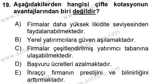 Borsaların Yapısı ve İşleyişi Dersi 2023 - 2024 Yılı Yaz Okulu Sınavı 19. Soru