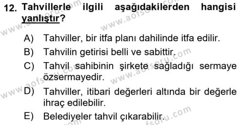 Borsaların Yapısı ve İşleyişi Dersi 2024 - 2025 Yılı (Vize) Ara Sınavı 12. Soru