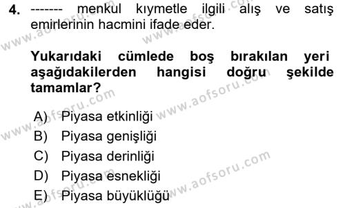 Borsaların Yapısı ve İşleyişi Dersi 2024 - 2025 Yılı (Vize) Ara Sınavı 4. Soru