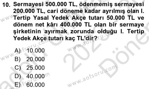 Genel Muhasebe Dersi 2023 - 2024 Yılı (Final) Dönem Sonu Sınavı 10. Soru