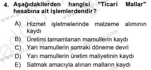 Ön Muhasebe Yazılımları Ve Kullanımı Dersi 2017 - 2018 Yılı 3 Ders Sınavı 4. Soru