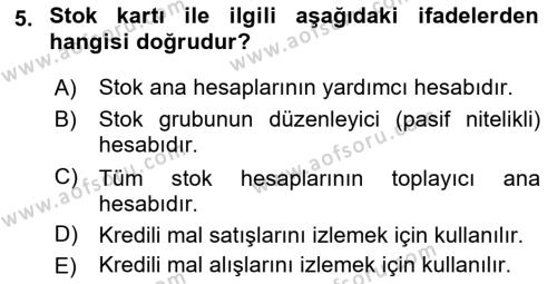 Ön Muhasebe Yazılımları Ve Kullanımı Dersi 2017 - 2018 Yılı (Final) Dönem Sonu Sınavı 5. Soru