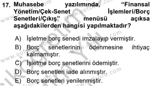 Ön Muhasebe Yazılımları Ve Kullanımı Dersi 2018 - 2019 Yılı Yaz Okulu Sınavı 17. Soru