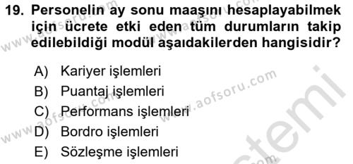 Ön Muhasebe Yazılımları Ve Kullanımı Dersi 2020 - 2021 Yılı Yaz Okulu Sınavı 19. Soru