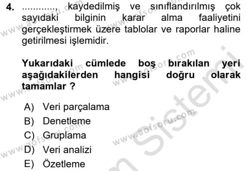 Ön Muhasebe Yazılımları Ve Kullanımı Dersi 2020 - 2021 Yılı Yaz Okulu Sınavı 4. Soru