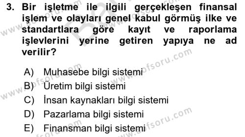 Ön Muhasebe Yazılımları Ve Kullanımı Dersi 2021 - 2022 Yılı (Final) Dönem Sonu Sınavı 3. Soru