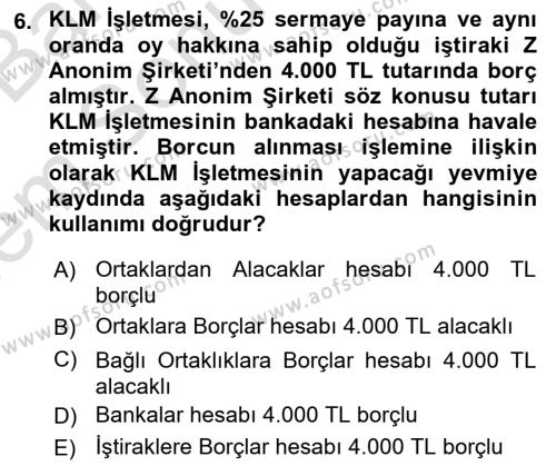 Genel Muhasebe 2 Dersi 2022 - 2023 Yılı (Final) Dönem Sonu Sınavı 6. Soru