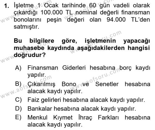 Genel Muhasebe 2 Dersi 2023 - 2024 Yılı Yaz Okulu Sınavı 1. Soru