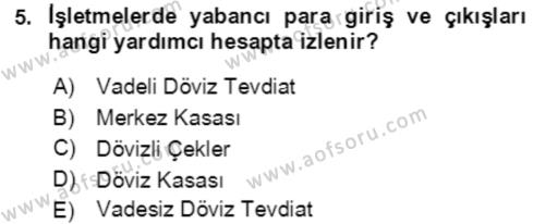 Dış Ticaret İşlemlerinin Muhasebeleştirilmesi Dersi 2016 - 2017 Yılı 3 Ders Sınavı 5. Soru