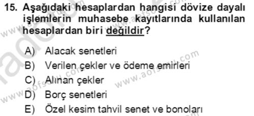 Dış Ticaret İşlemlerinin Muhasebeleştirilmesi Dersi 2018 - 2019 Yılı 3 Ders Sınavı 15. Soru