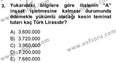 İnşaat ve Gayrimenkul Muhasebesi Dersi 2013 - 2014 Yılı (Vize) Ara Sınavı 3. Soru