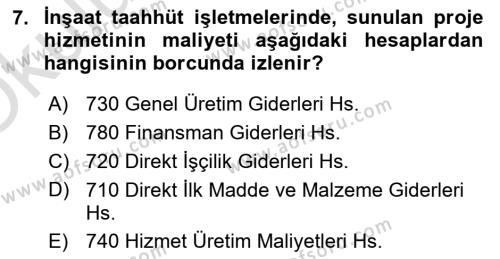 İnşaat ve Gayrimenkul Muhasebesi Dersi 2020 - 2021 Yılı Yaz Okulu Sınavı 7. Soru