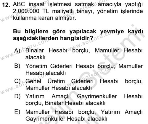 İnşaat ve Gayrimenkul Muhasebesi Dersi 2021 - 2022 Yılı Yaz Okulu Sınavı 12. Soru