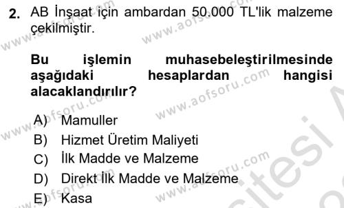 İnşaat ve Gayrimenkul Muhasebesi Dersi 2021 - 2022 Yılı Yaz Okulu Sınavı 2. Soru